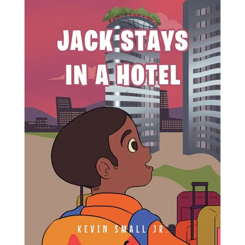 Jack Stays in a Hotel - Paperback