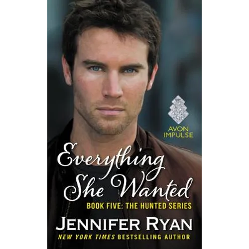 Everything She Wanted: Book Five: The Hunted Series - Paperback