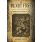 The Bloody First: A History of the 1St Regiment of Virginia Volunteers in the American Civil War - Paperback