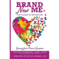 Brand New Me: The Pursuit of Wholeness: Journey from Pain to Greatness - Paperback