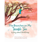 The Branches on My Invisible Tree: A children's story about thankfulness - Paperback