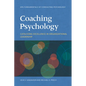 Coaching Psychology: Catalyzing Excellence in Organizational Leadership - Paperback