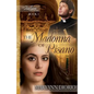 The Madonna of Pisano: Book 1 of The Italian Chronicles Trilogy - Paperback