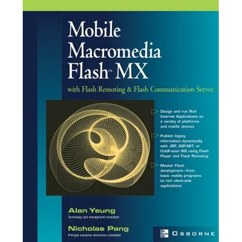 Mobile Macromedia Flash MX: With Flash Remoting & Flash Communication Server - Paperback
