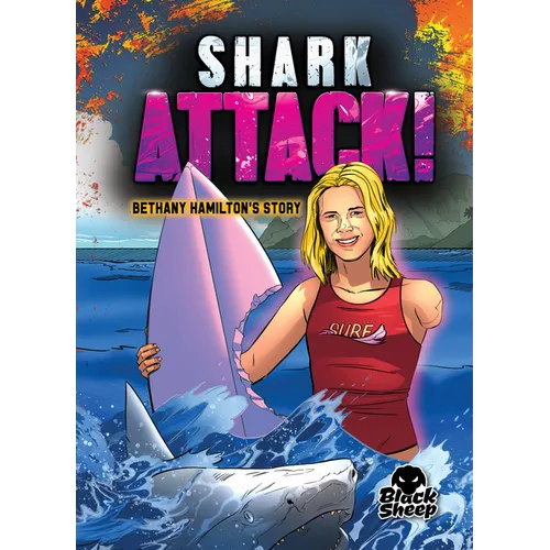 Shark Attack!: Bethany Hamilton's Story - Paperback
