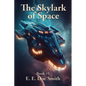 The Skylark of Space - Paperback