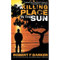 A Killing Place In The Sun - Paperback