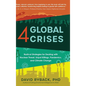 4 Global Crises: Radical Strategies for Dealing with Nuclear Threat, Racial Injustice, Pandemics, and Climate Change - Hardcover