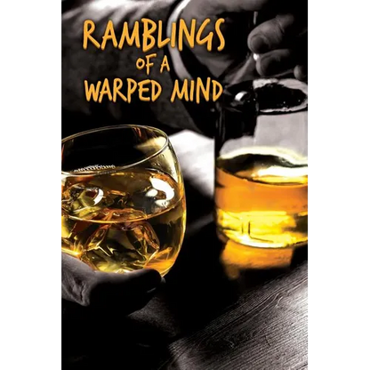 Ramblings of a Warped Mind - Paperback