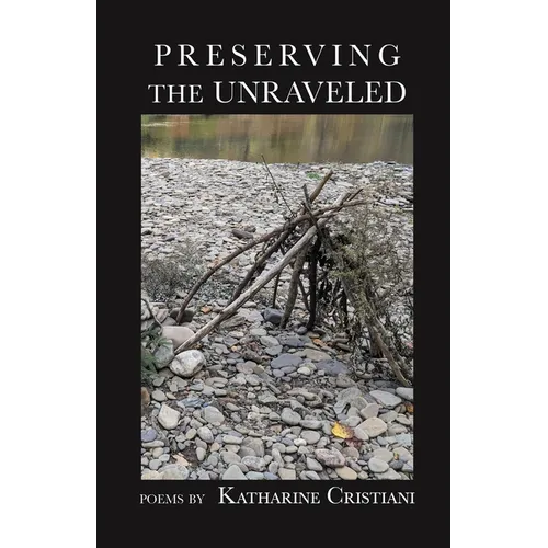 Preserving the Unraveled - Paperback