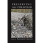 Preserving the Unraveled - Paperback