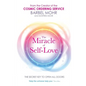 The Miracle of Self-Love: The Secret Key to Open All Doors - Paperback