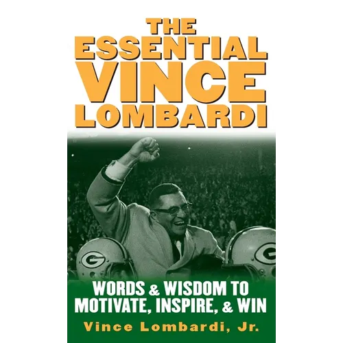 Essential Vince Lombardi - Hardcover