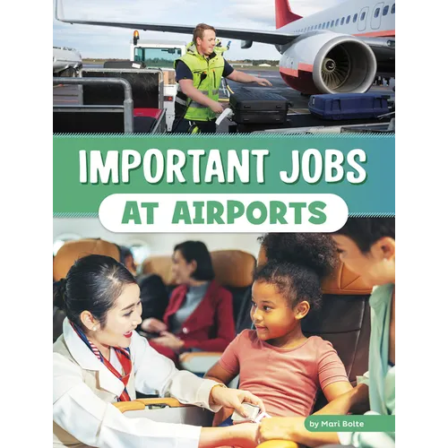 Important Jobs at Airports - Paperback