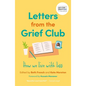 Letters from the Grief Club: How We Live with Loss - Paperback