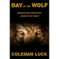 Day of the Wolf: Unmasking and Confronting Wolves in the Church - Paperback