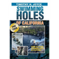 Swimming Holes of California (Pro Tour): Black and White version - Paperback