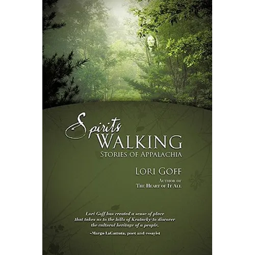 Spirits Walking: Stories of Appalachia - Paperback