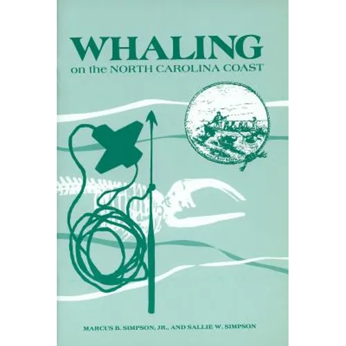 Whaling on the North Carolina Coast - Paperback