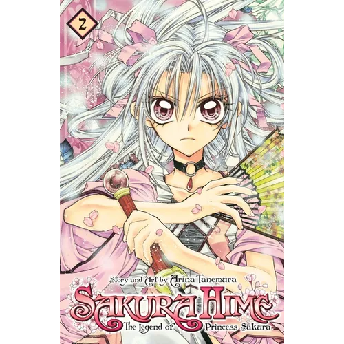 Sakura Hime: The Legend of Princess Sakura, Vol. 2 - Paperback