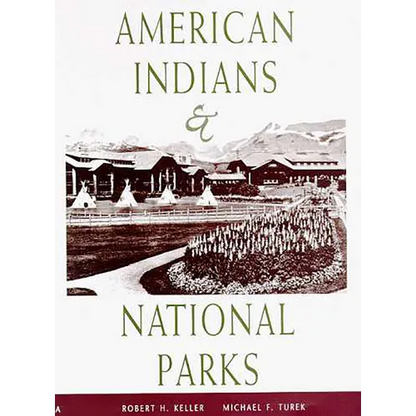 American Indians & National Parks - Paperback
