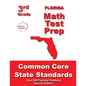 Florida 3rd Grade Math Test Prep: Common Core State Standards - Paperback