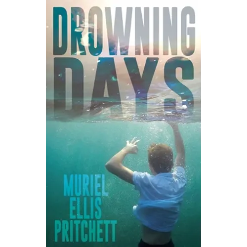 Drowning Days - Hardcover