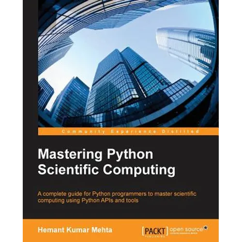 Mastering Python Scientific Computing - Paperback