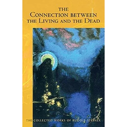 The Connection Between the Living and the Dead: (Cw 168) - Paperback