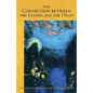 The Connection Between the Living and the Dead: (Cw 168) - Paperback