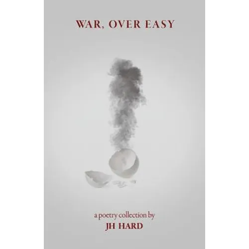 war, over easy: a poetry collection - Paperback