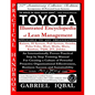 TOYOTA Illustrated Encyclopedia of Lean Management: An Internationally Proven Practical Step by Step Training Manual for Creating a Culture of Powerfu - Paperback