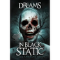 Dreams in Black Static - Paperback