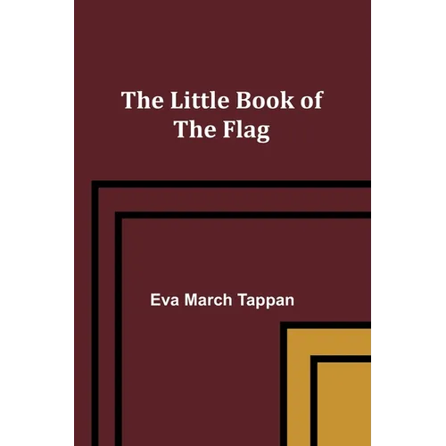 The Little Book of the Flag - Paperback