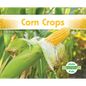 Corn Crops - Library Binding