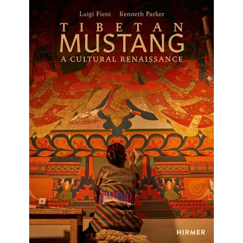 Tibetan Mustang: A Cultural Renaissance - Hardcover