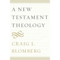 A New Testament Theology - Hardcover