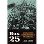 Box 25: Archival Secrets, Caribbean Workers, and the Panama Canal - Hardcover