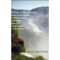 The Story of Paul Boyton: Voyages on All The Great Rivers of The World, Paddling Over Twenty-Five Thousand Miles in a Rubber Dress; A Rare Tale of Tra - Hardcover