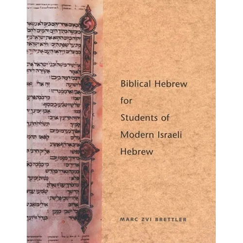 Biblical Hebrew for Students of Modern Israeli Hebrew - Hardcover