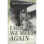Until We Meet Again - Paperback