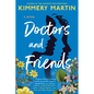 Doctors and Friends - Paperback