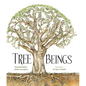 Tree Beings - Hardcover
