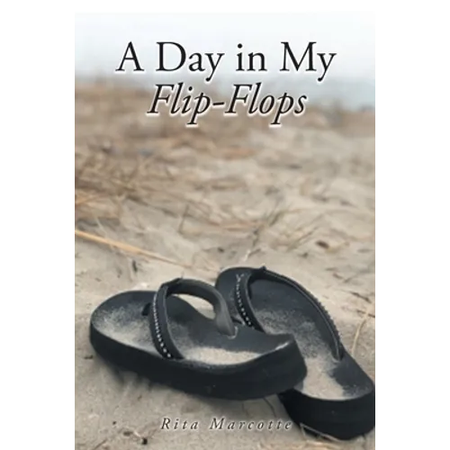 A Day in My Flip Flops - Paperback