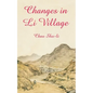 Changes in Li Village - Paperback