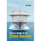 Stern's Guide to the Cruise Vacation - Paperback