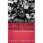 The Other Side of the Scopes Monkey Trial - Hardcover