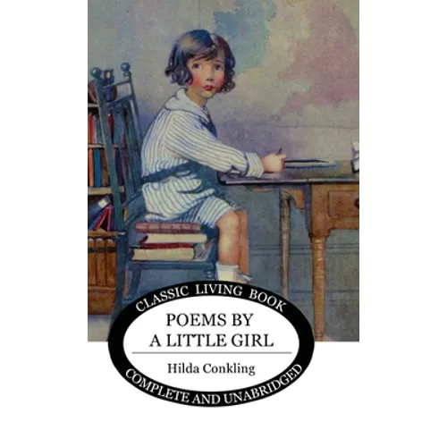 Poems by a Little Girl - Hardcover