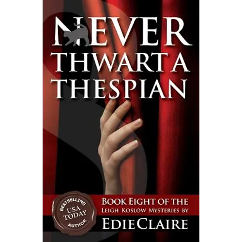 Never Thwart a Thespian - Paperback