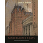 Kindergarten Chats and Other Writings [Revised Edition] - Paperback